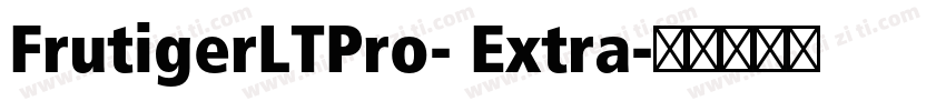 FrutigerLTPro- Extra字体转换